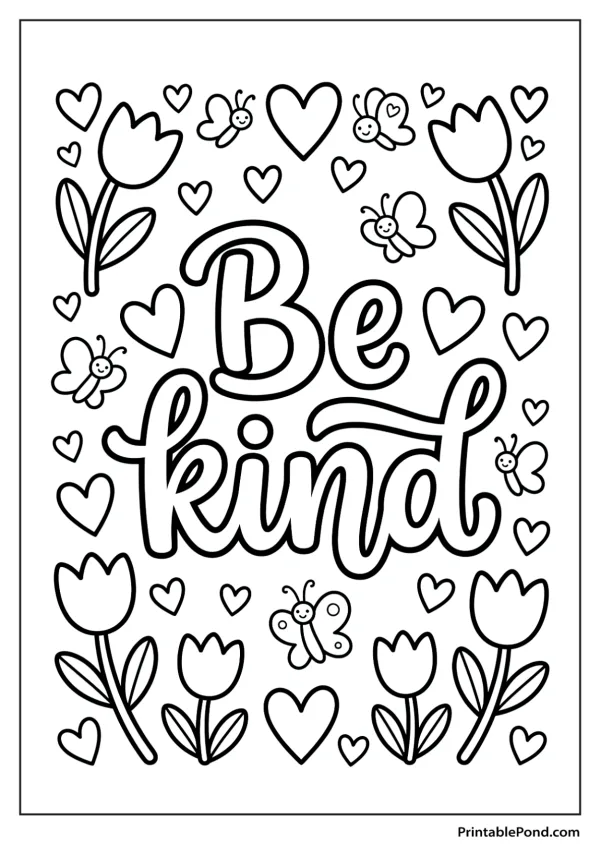 Be Kind quote with surrounding tulips, butterflies, and hearts for coloring.