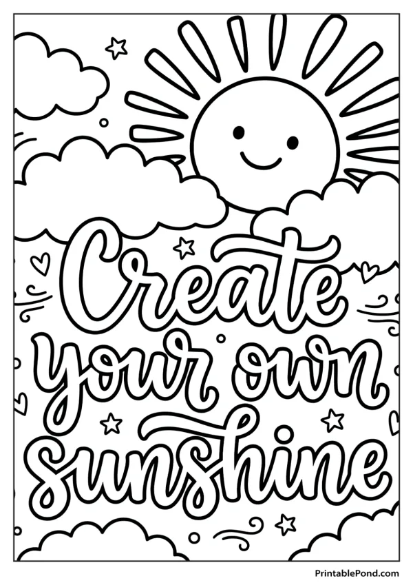 A smiling sun peeks from behind clouds above text that says 'Create Your Own Sunshine'.