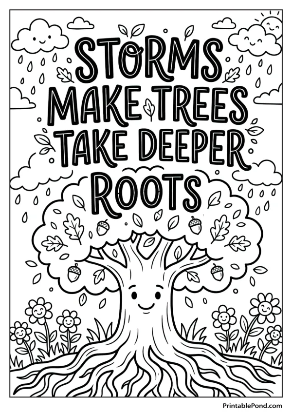 A smiling tree with acorns and leaves is surrounded by rain clouds, flowers, and the words "Storms Make Trees Take Deeper Roots."