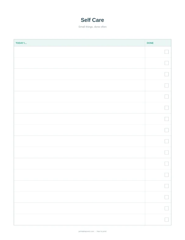 A blank checklist with columns for 'Today I...' and 'Done' with many rows for daily tasks.