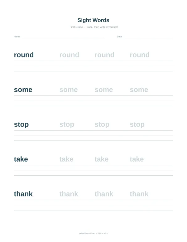 First grade sight words worksheet with words round, some, stop, take, and thank to trace and write.